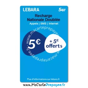 recharge lebara nationale doublée,recharge lebara France,recharge lebara en ligne,recharge lebara 5€ offert nationale doublée