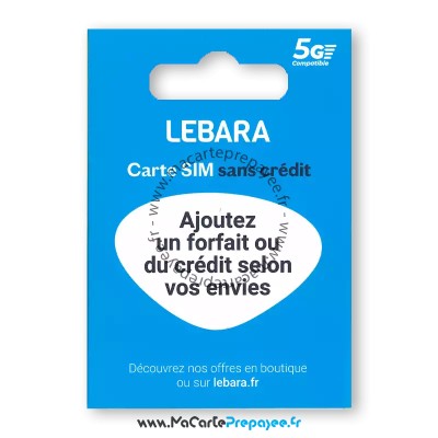 Carte SIM Prépayée LEBARA | 0€ crédit inclus