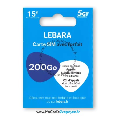 Carte SIM prépayée LEBARA | 200Go + Appels/SMS illimités + 2H UE/DOM