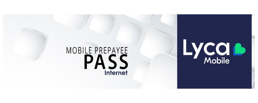 Tous les PASS Lycamobile Internet en ligne